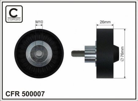 75x10x26 Ролик паска приводного AUDI A6, VW Touareg 2.8 V6 FSI 10.02- Audi A6, Volkswagen Touareg, Audi A8, A7, A5, Q7, A4, Q5 CAFFARO 500007